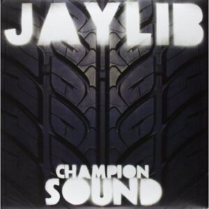 Jaylib - Champion Sound  LP LP